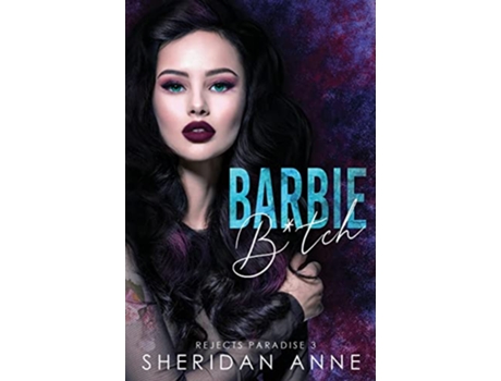 Livro Barbie Btch Rejects Paradise de Sheridan Anne (Inglês)