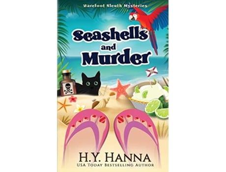 Livro Seashells and Murder Barefoot Sleuth Mysteries Book 2 de H y Hanna (Inglês)