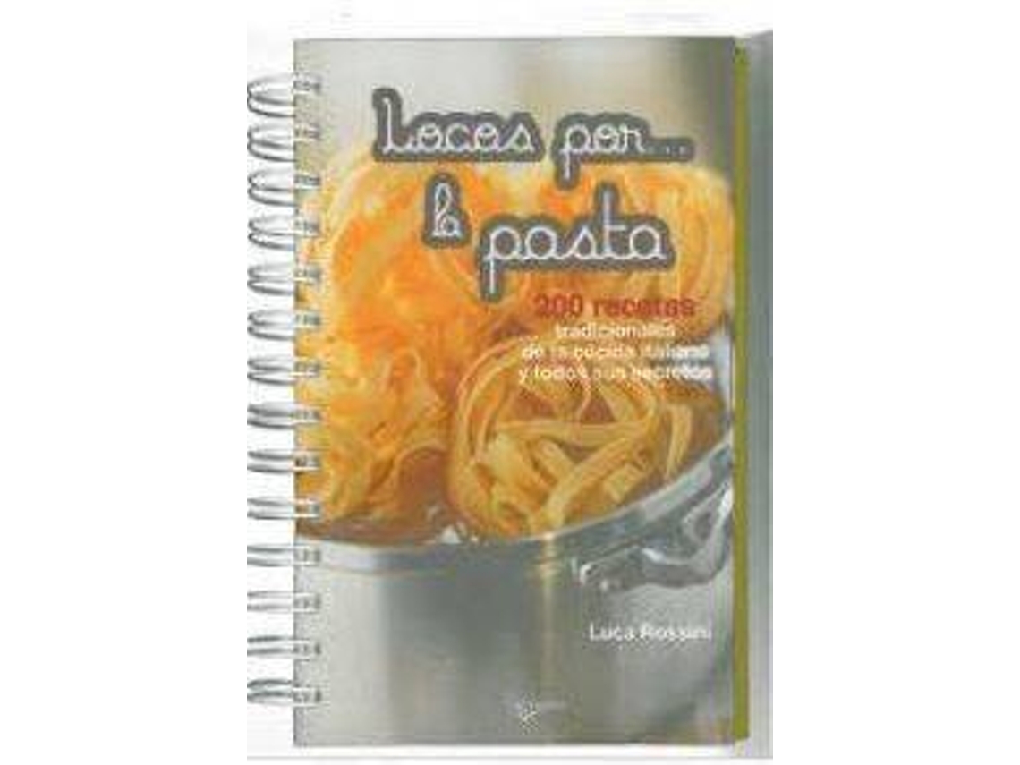 Livro Locos por la pasta de Luca Rossini