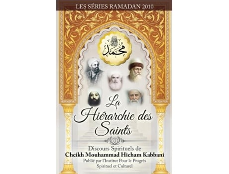 Livro La Hierarchie Des Saints De Shaykh Muhammad Hicham Kabbani (inglês)