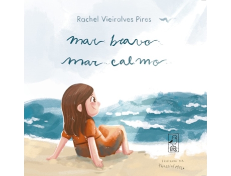Livro Mar Bravo, Mar Calmo De Rachel Vieiralves Pires (português Do Brasil)