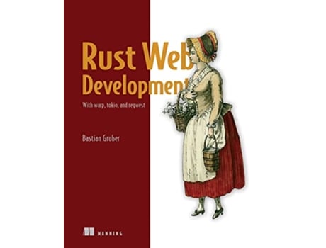 Livro Rust Web Development de Bastian Gruber (Inglês)