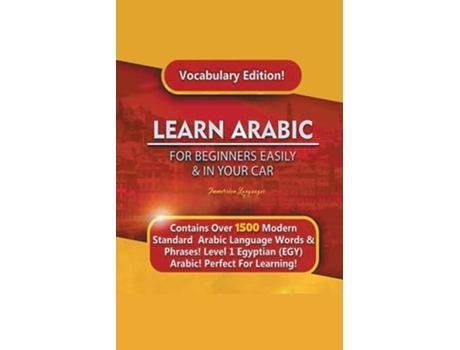 Livro Learn Arabic For Beginners Easily Amp In Your Car! Vocabulary Edition! De Immersion Languages (inglês)