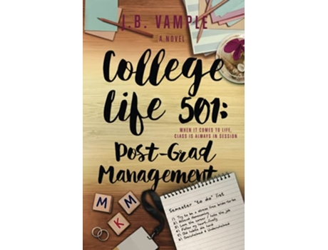 Livro College Life 501 PostGrad Management The College Life Series de JB Vample (Inglês)