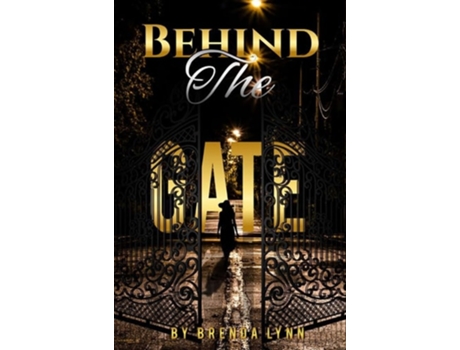 Livro Behind the Gate de Brenda Lynn (Inglês - Capa Dura)