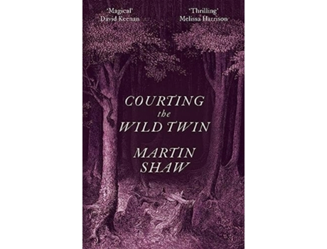Livro Courting the Wild Twin de Martin Shaw (Inglês)
