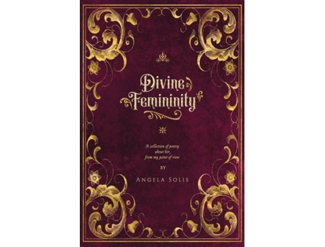 Livro Divine Femininity de Solis, Angela et al. (Inglês)