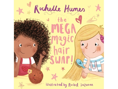 Livro the mega magic hair swap! de rochelle humes (inglês)