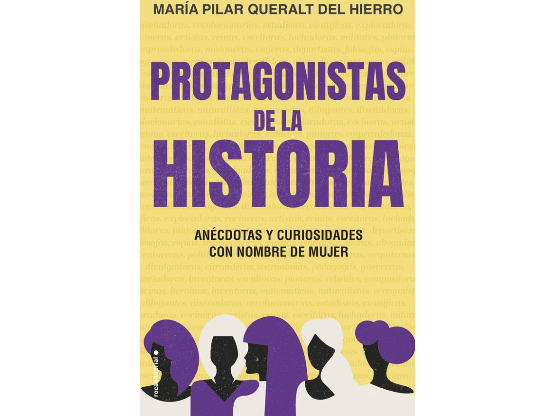 Livro Protagonistas De La Historia de Maria Pilar Queralt del Hierro (Espanhol)
