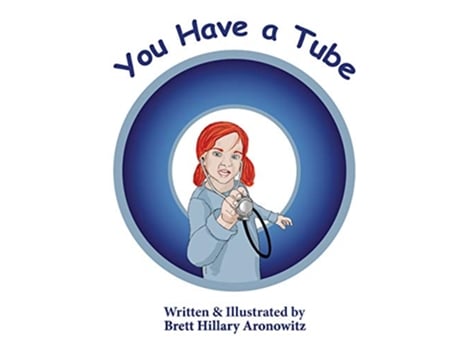Livro You Have A Tube de Brett Hillary Aronowitz (Inglês)