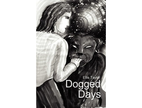 Livro Dogged Days De Ellis C Taylor (inglês)