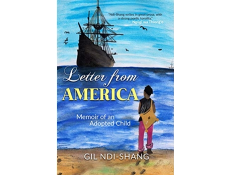 Livro Letter from America Memoir of an Adopted Child de Gil Ndi-Shang (Inglês)