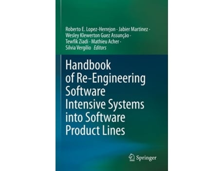Livro Handbook of Re-Engineering Software Intensive Systems into Software Product Lines de Lopez-Herrejon, Roberto E et al. (Inglês)