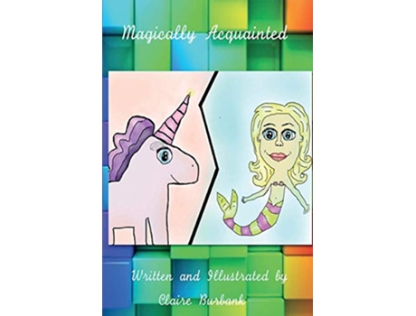 Livro Magically Acquainted de Claire Burbank (Inglês)