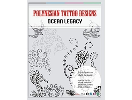 Livro Polynesian Tattoo Designs Ocean Legacy De Roberto Gemori (inglês)