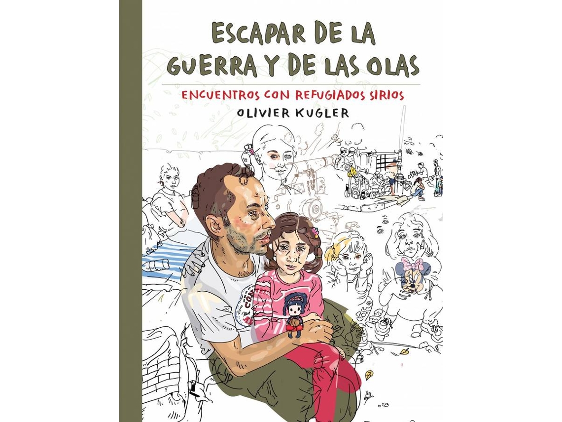 Livro Escapar De La Guerra Y De Las Olas de Olivier Kugler (Espanhol)