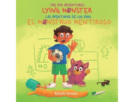 Livro Lying Monster/el Monstruo Mentiroso - De Natasha Gonzalez (inglês)