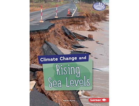 Livro Climate Change and Rising Sea Levels de Kevin Kurtz (Inglês)