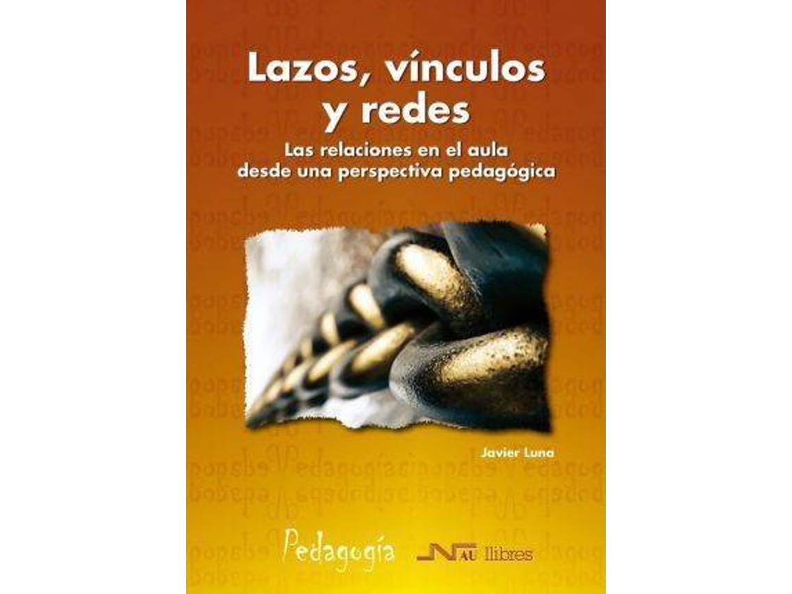 Livro Lazos, Vínculos Y Redes de Francisco Javier Soca (Espanhol)