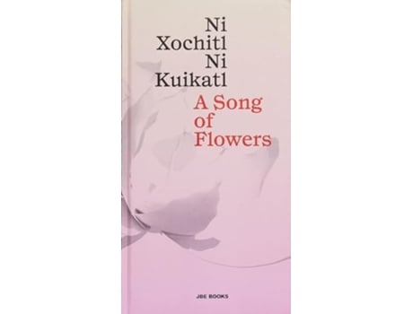 Livro A Song of Flowers / Le Chant des Fleurs de Mardonio Caballo (Inglês)