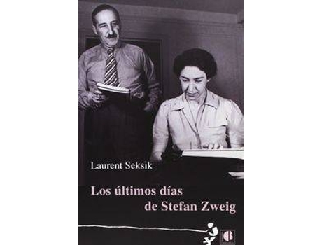 Livro Los Últimos Días De Stefan Zweig de Laurent Seksik (Francês)