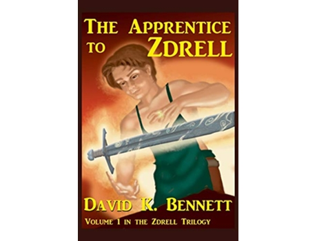 Livro The Apprentice to Zdrell The Zdrell Trilogy de David K Bennett (Inglês)