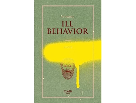 Livro Ill Behavior de M Stevens (Inglês)