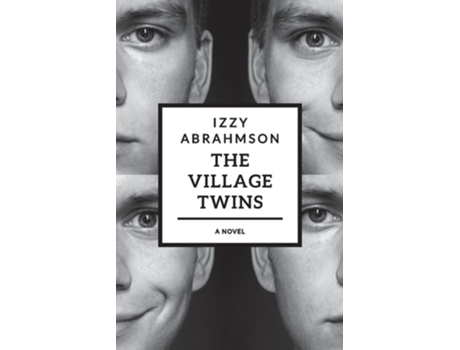 Livro The Village Twins A Novel De Izzy Abrahmson (inglês)