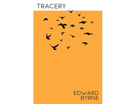 Livro Tracery de Edward Byrne (Inglês)