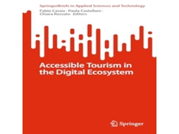 Livro Accessible Tourism in the Digital Ecosystem de Springer Nature BV (Inglês)