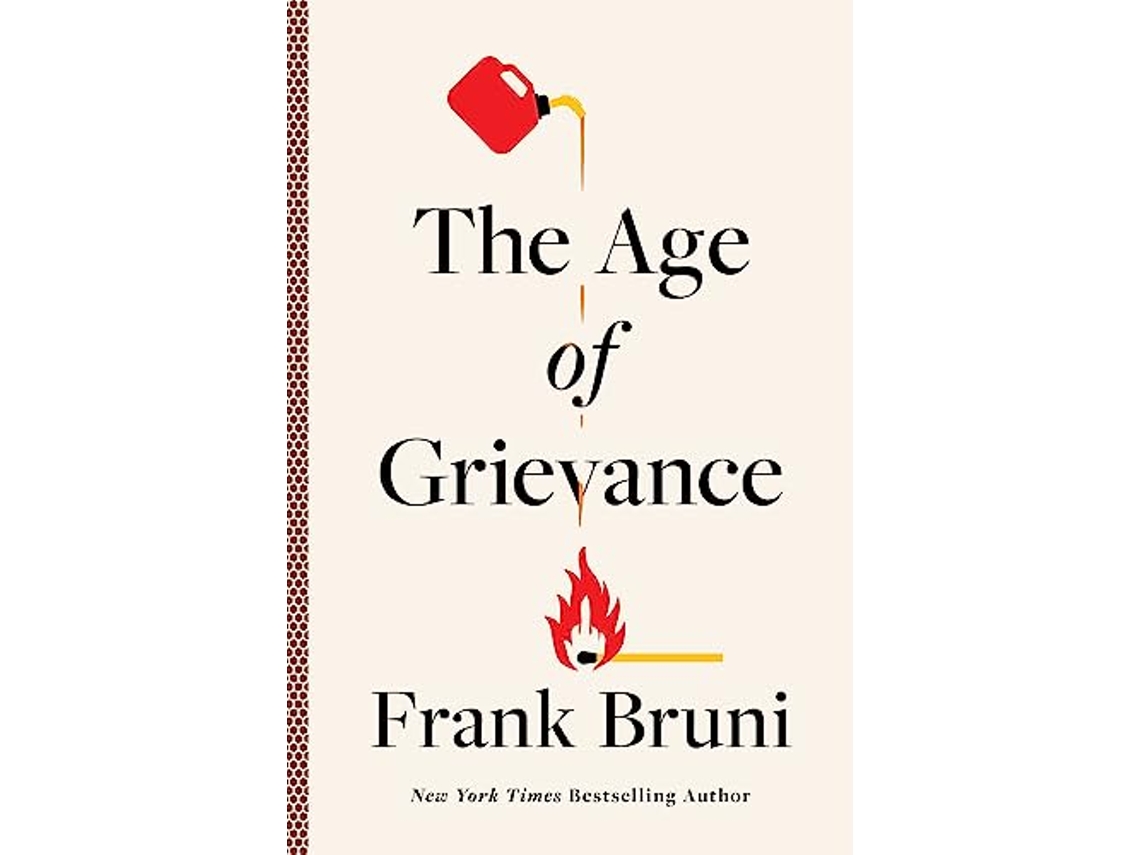Livro Age of Grievance de Frank Bruni (Inglês - Capa Dura)