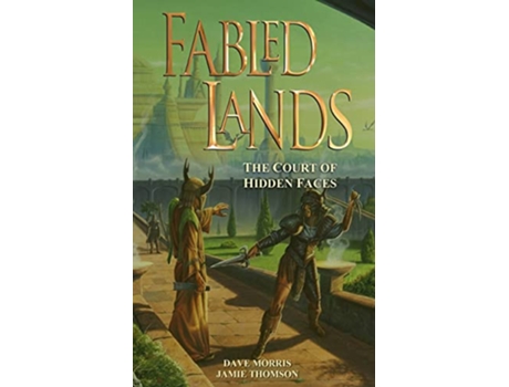 Livro Fabled Lands The Court of Hidden Faces de Jamie Thomson Dave Morris (Inglês)