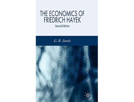 Livro The Economics of Friedrich Hayek 2007 de G Steele (Inglês)