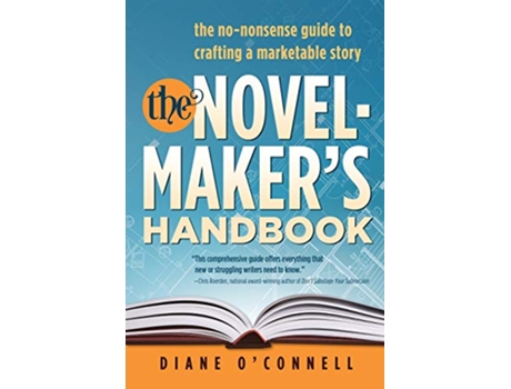 Livro The NovelMakers Handbook the nononsense guide to crafting a marketable story de Diane O'Connell (Inglês)