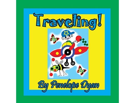 Livro Traveling! De Penelope Dyan (inglês)