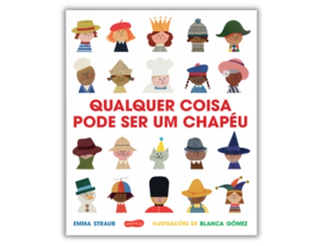 Livro Qualquer Coisa Pode Ser Um Chapéu De Emma Straub (português Do Brasil)