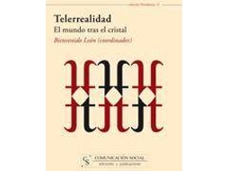 Livro Telerrealidad El Mundo Tras El Cristal de Bienvenido León Anguiano (Espanhol)