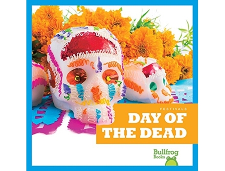 Livro Day of the Dead de Rebecca Pettiford (Inglês - Capa Dura)