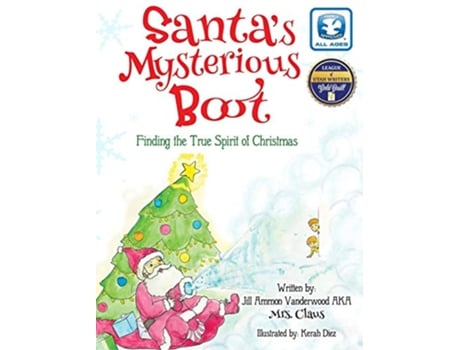 Livro Santas Mysterious Boot Finding the True Spirit of Chirstmas de Jill Ammon Vanderwood (Inglês - Capa Dura)