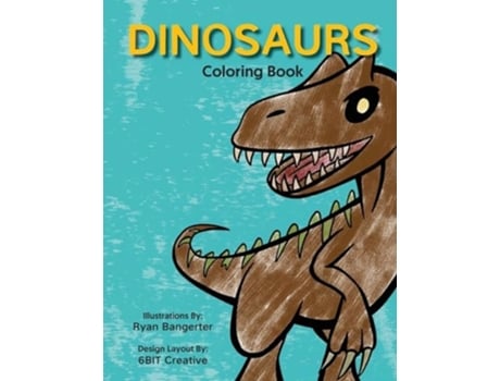 Livro Dinosaurs - Coloring Book De Bangerter E Ryan (inglês)