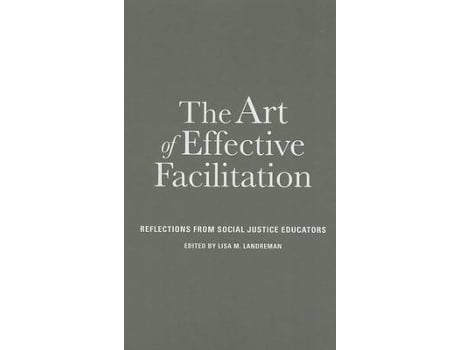 Livro the art of effective facilitation de edited by lisa m landreman (inglês)
