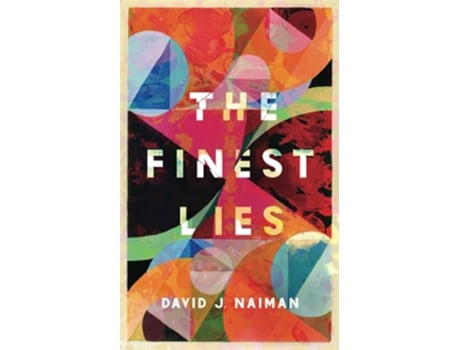 Livro The Finest Lies de David J Naiman (Inglês)
