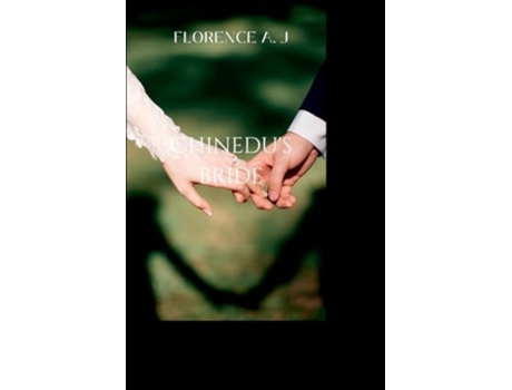Livro Chinedus Bride de AJ FLORENCE (Inglês)