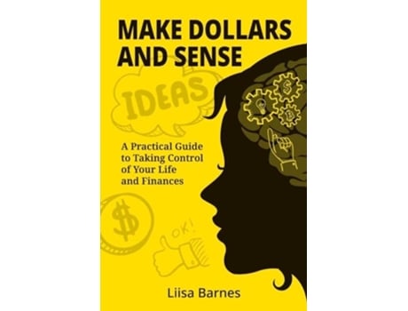 Livro Make Dollars and Sense de Liisa Barnes (Inglês)
