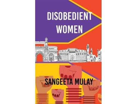 Livro Disobedient Women de Sangeeta Mulay (Inglês)