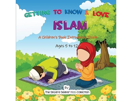 Livro Getting to Know Love Islam de The Sincere Seeker Collection (Inglês)