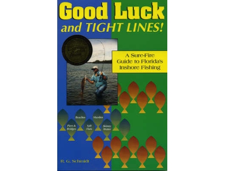 Livro good luck and tight lines de r. g. schmidt (inglês)