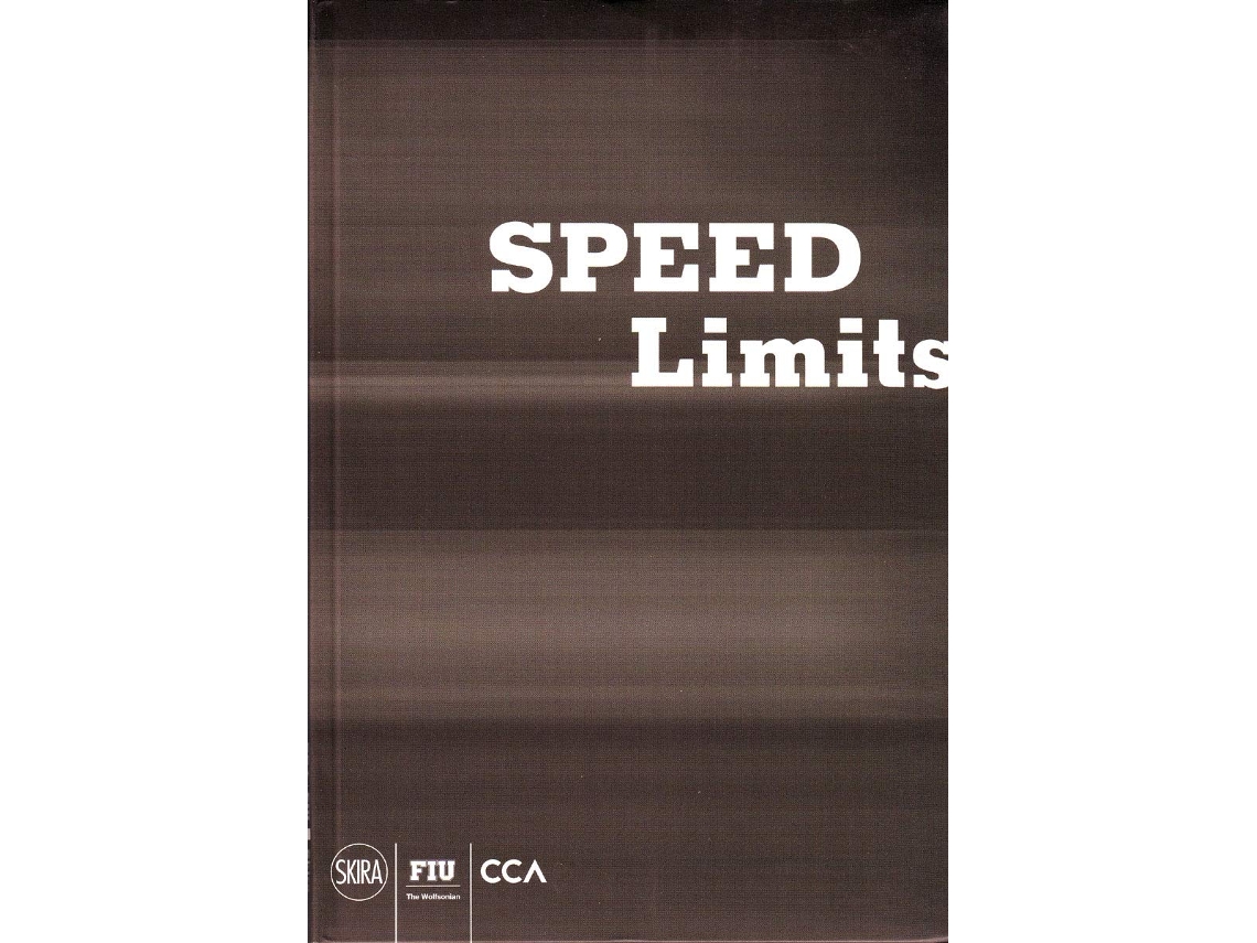 Livro Speed Limits de Schnapp e Jeffrey T (Inglês)