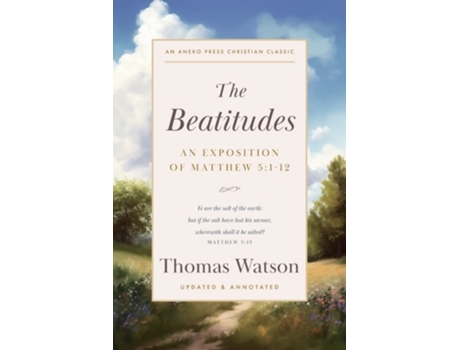 Livro The Beatitudes An Exposition of Matthew 51-12 de Thomas Watson (Inglês)