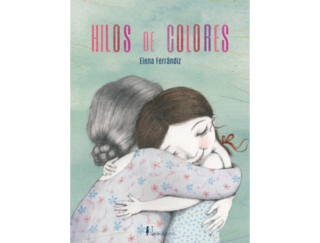 Livro Hilo De Colores de Elena Ferrándiz Rueda (Espanhol)